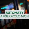 Výherní automaty a vše okolo nich