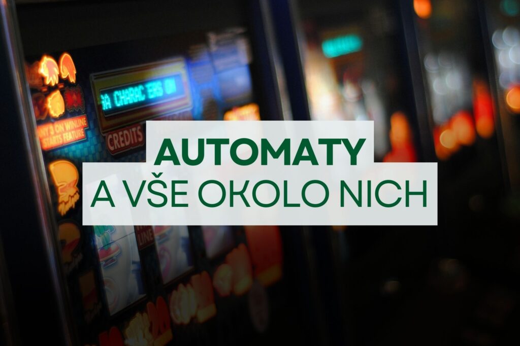 Automaty a vše okolo nich